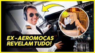 EX-AEROMOÇAS REVELAM SEGREDOS sobre o que acontece a bordo de um AVIÃO.