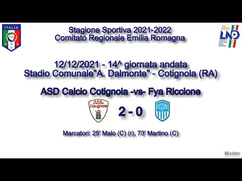 12/12/21 – Eccell. E.R. "C" – 1^ rit. – Cotignola-Fya Riccione 2-0 SINTESI