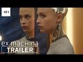 Ex Machina | Official Trailer HD | A24 