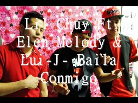 Lil Chuy Ft Elen Melody Ft Lui-J- Baila Conmigo(Preview)