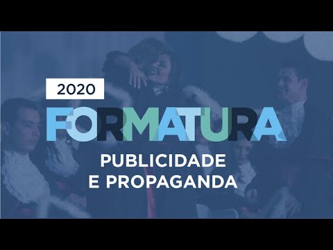 Formaturas 2020 - Publicidade e Propaganda