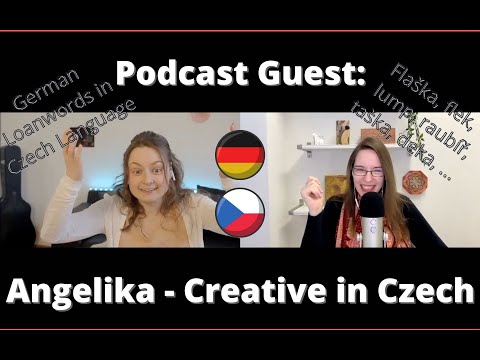 German loanwords in Czech language - Podcast with Angelika who moved to Bohemia from Germany in 2020