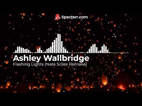 Ashley Wallbridge x John Weber ft. Bodine - Flashing Lights (Nate Scilex Remake)