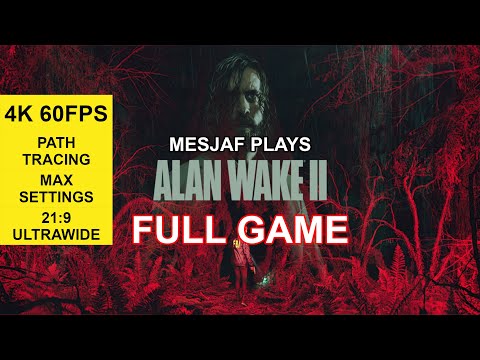Alan Wake 2 - Full Game Walkthrough Part 1 (4k 60FPS, Ultrawide, Path Tracing)