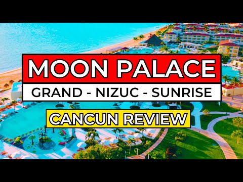 Moon Palace CANCUN Review & Resort Tour - Grand v Nizuc v Sunrise (2026)