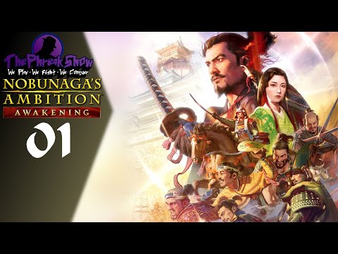 Let's Play Nobunaga's Ambition: Awakening - Part 1 - So Much To Retain!