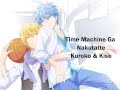 [Kuroko & Kise] Time Machine Ga Nakatutte ...