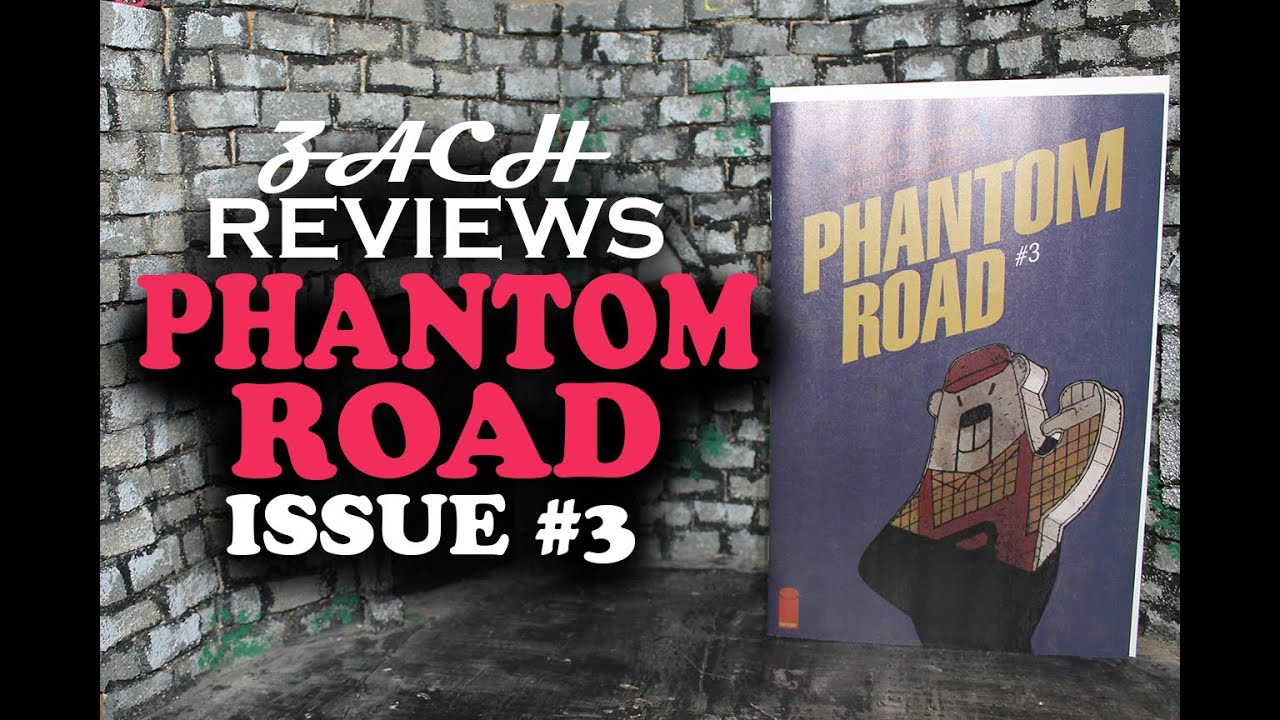 Zach Reviews Phantom Road: Issue 3 (Jeff Lemire, Image Comics) The Movie Castle