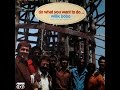 Willie Bobo & The Bo Gents - Broasted Or Fried  ℗ 1971