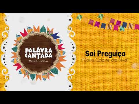 Sai Preguiça - Palavra Cantada