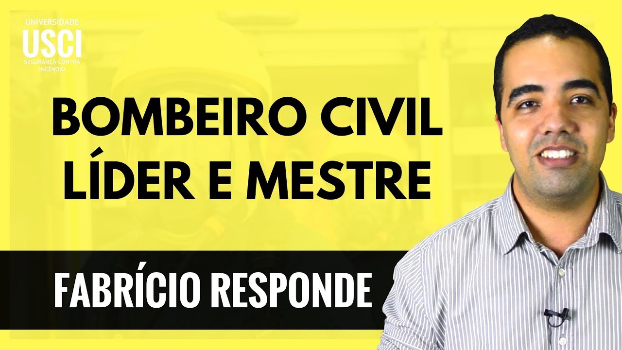BOMBEIRO CIVIL [Fabrício Responde] - O que é Bombeiro Civil Líder e Bombeiro civil mestre?
