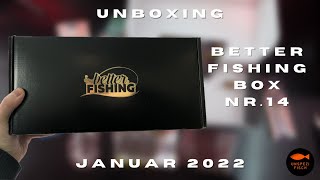 Better Fishing Box Unboxing Ausgabe Nr. 14 Januar 2022