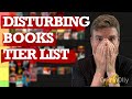 Disturbing Books Tier List 77 Of The Most Troubling Books Ever Written Ranked