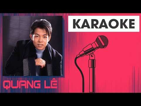 Karaoke | Xin em đừng khóc vu quy - Quang Lê (chất lượng gốc)