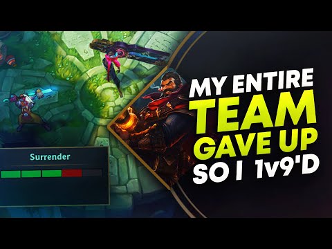 MY TEAM GAVE UP SO I HAD TO 1V9?! | League of Legends