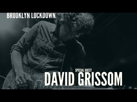 Jeff McErlain's Brooklyn Lockdown with special guest David Grissom