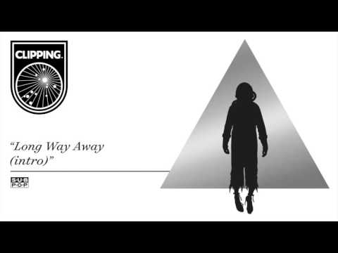 Video thumbnail for Long Way Away (Intro)
