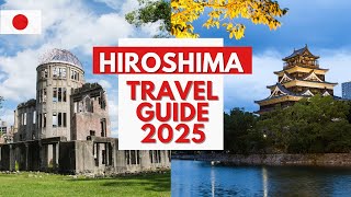 Hiroshima Travel Guide 4k - Best Places to Visit in Hiroshima Japan in 2025