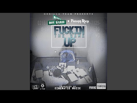 Fuckin the Game Up (feat. Philthy Rich)