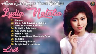 Download lagu Lydia Natalia Full Album 💖 Kaset Kangen | Lagu Kenangan Terpopuler   Lirik mp3