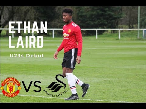 Ethan Laird (Manchester United) vs Swansea | U23s Debut