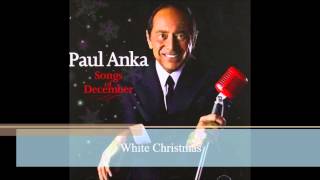 White Christmas by Paul Anka
