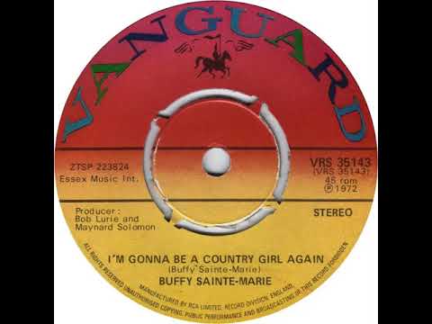UK New Entry 1972 (56) Buffy Sainte-Marie - I'm Gonna Be A Country Girl Again