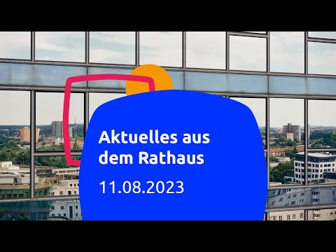 Aktuelles aus dem Rathaus (11.08.2023)