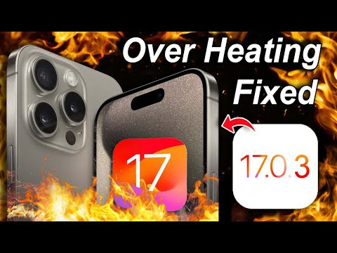 iPhone 15 Overheating Issue Fixed - Big Problem Solved - iOS 17.0.3 New Update
