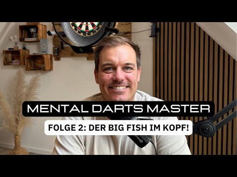 Mental Darts Master - Folge 2: Der Big Fish im Kopf