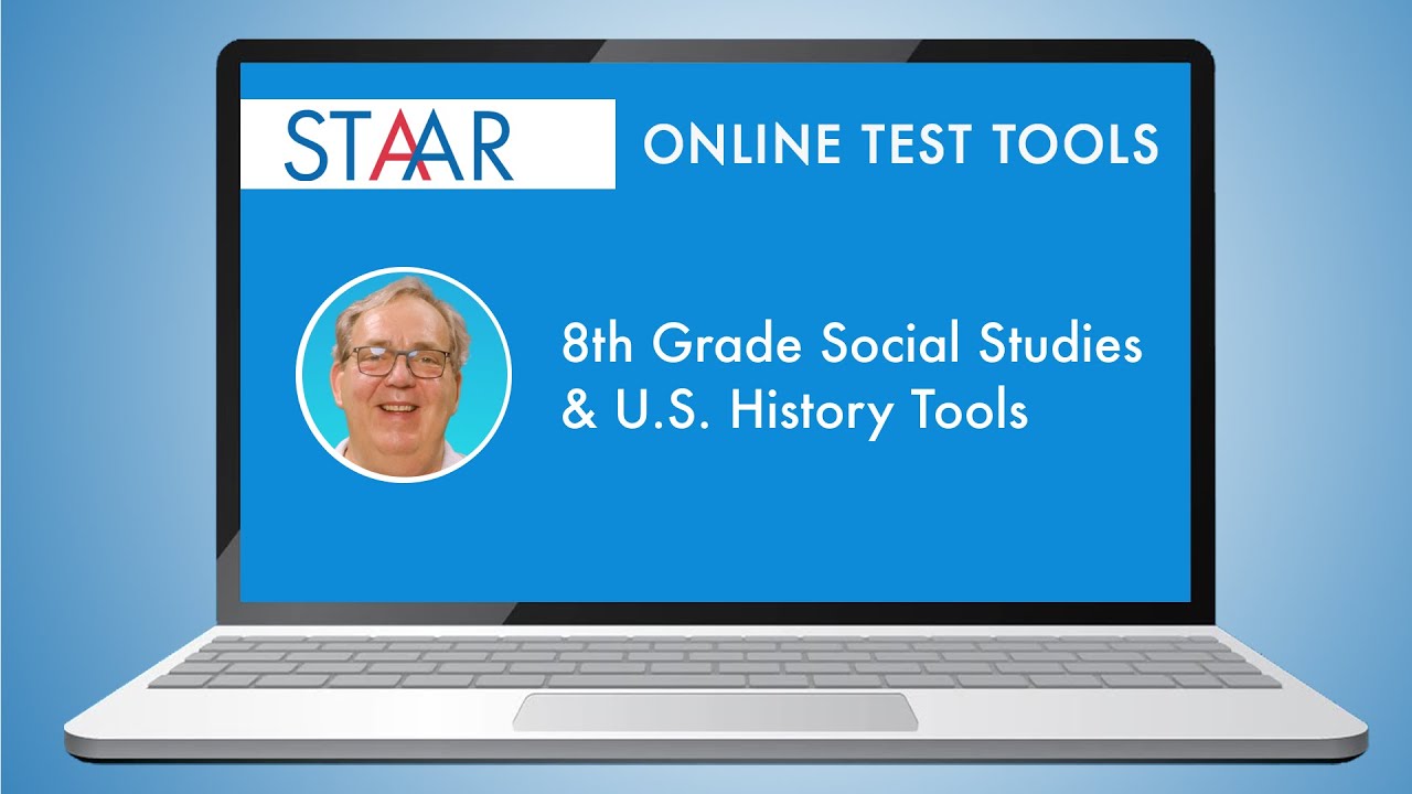 🎓 STAAR Online Testing Tools: 8th Grade Social Studies & U.S. History Tools