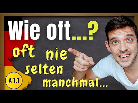 Important German temporal adverbs | nie, selten, manchmal, oft, immer & more