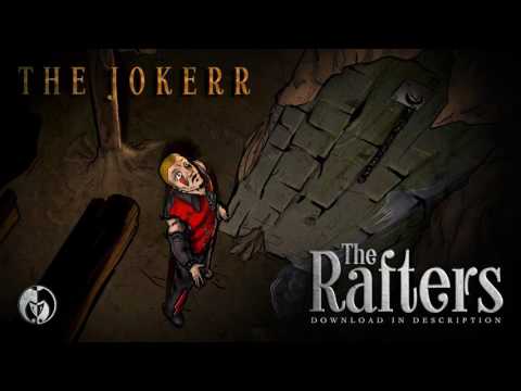 The Jokerr - The Rafters