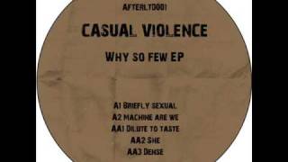 Casual Violence - Briefly Sexual