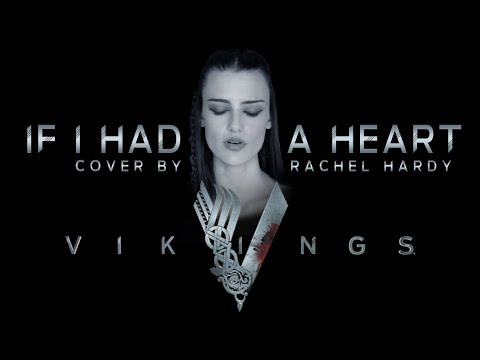 VIKINGS - If I Had a Heart (Fever Ray) Cover By Rachel Hardy ...
