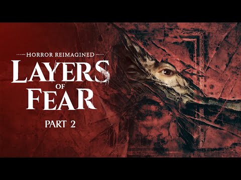 Layers of Fear 2023 Walkthrough - Why Is This So Unscary? PART-2