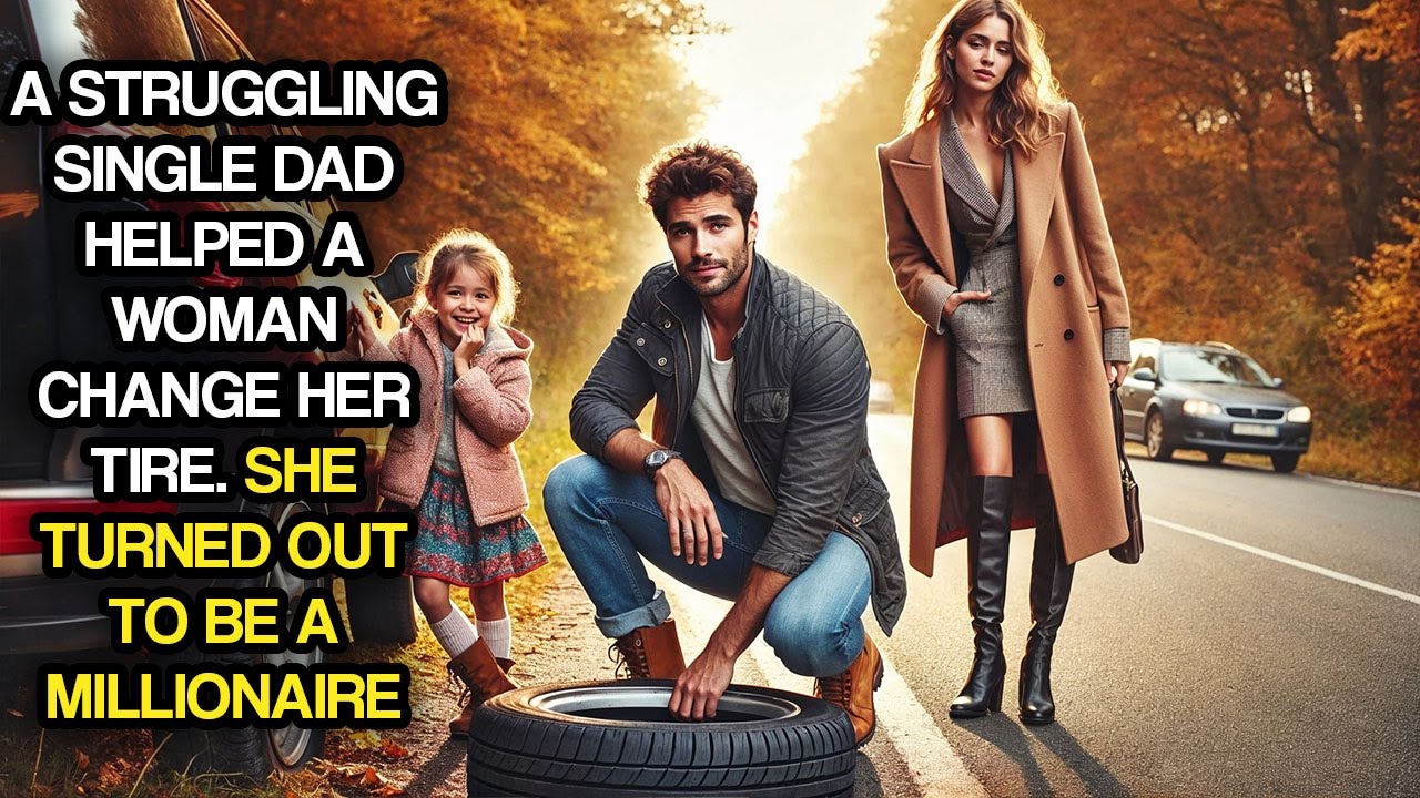 A Struggling Single Dad Helped a Woman Change Her Tire. She Turned Out to Be a Millionaire