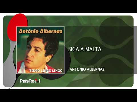 António Albernaz - Siga A Malta