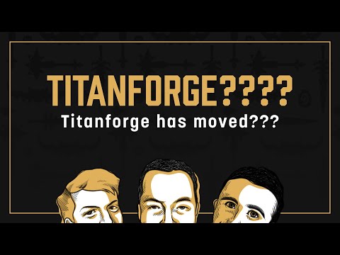 Titanforge Podcast Has Moved!