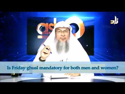 Is Friday Ghusl Mandatory for both men and women? - Sheikh Assim Al Hakeem