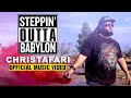 CHRISTAFARI - Steppin’ Outta Babylon (Official Music Video) | Christian Reggae