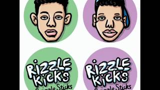 Rizzle Kicks - Traveller&#39;s Chant