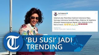 Kabinet Kerja Jilid II Diumumkan, Netizen Kini Cari Mantan Menteri Susi Pudjiastuti #WeWantSusi!