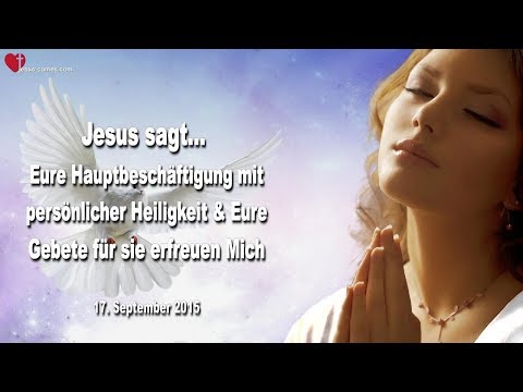 Eure Beschäftigung mit persönlicher Heiligkeit & Eure Gebete für sie freuen Mich ❤️ Liebesbrief Jesu