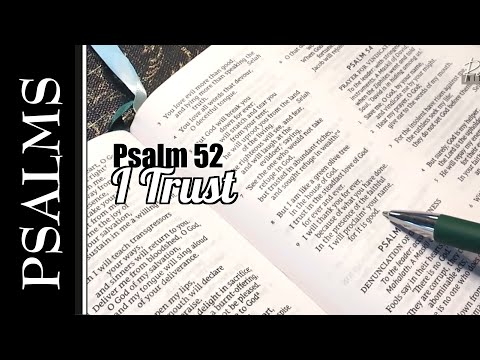 I Trust - Singing Psalm 52 Scripture Song