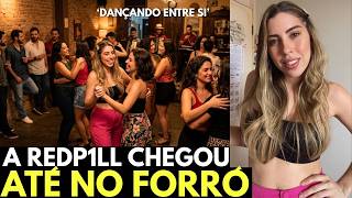 A Mudança de Postura dos Homens Chegou ATÉ no FORRO - E o DESESPERO está em MASSA