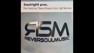 Souright pres.  The Getting There Project (Incl.  JJK Remix)