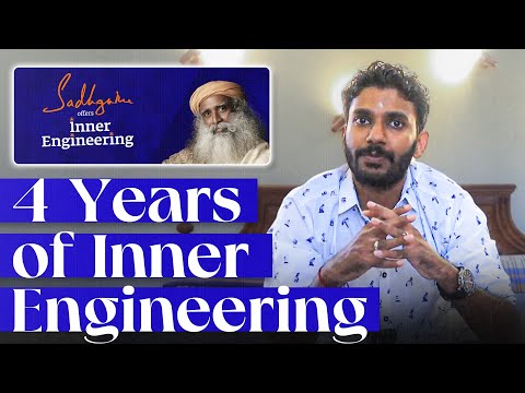 4 years Inner Engineering Review