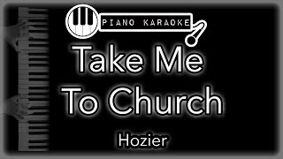 Take Me To Church - Hozier - Piano Karaoke