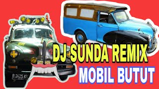 Download lagu DJ SUNDA REMIX MOBIL BUTUT mp3